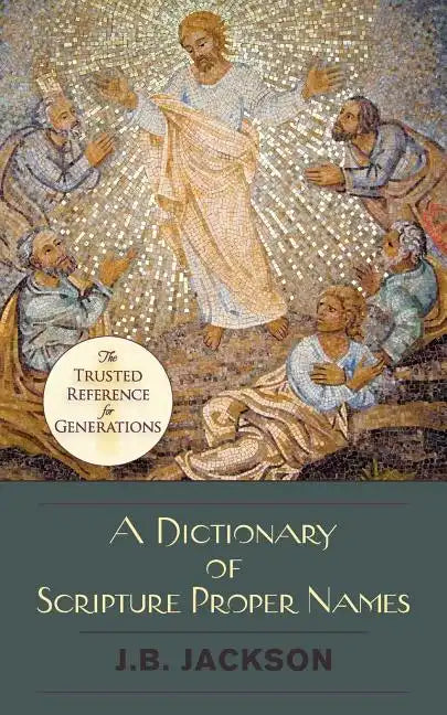 A Dictionary of Scripture Proper Names - Paperback
