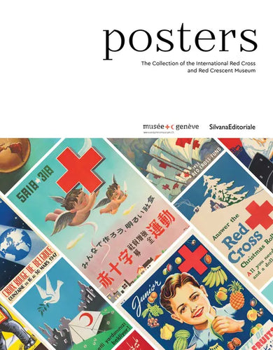 Posters: The Collection of the International Red Cross and Red Crescent Museum - Hardcover