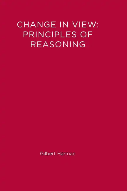 Change in View: Principles of Reasoning - Paperback