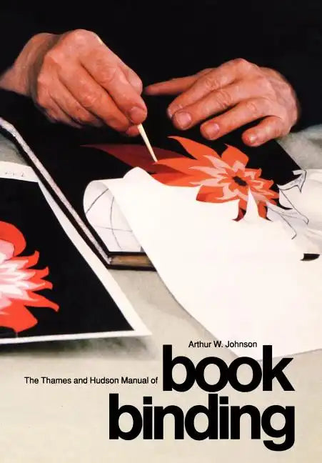 The Thames and Hudson Manual of Bookbinding - Paperback