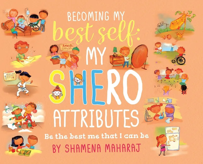 Becoming My Best Self: My Shero Attributes - Hardcover