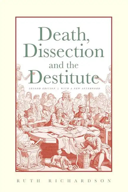 Death, Dissection and the Destitute - Paperback
