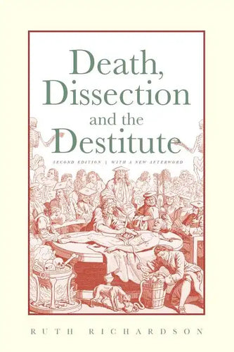 Death, Dissection and the Destitute - Paperback
