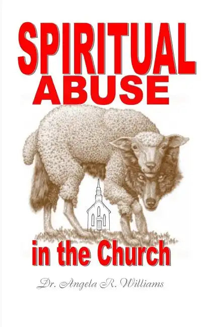 Spiritual Abuse in the Church - Paperback
