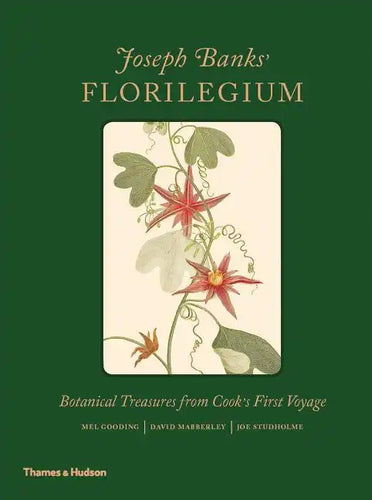 Joseph Banks' Florilegium: Botanical Treasures from Cook's First Voyage - Hardcover