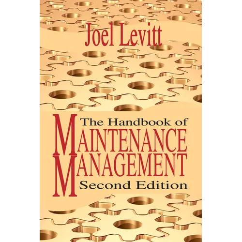 The Handbook of Maintenance Management - Hardcover