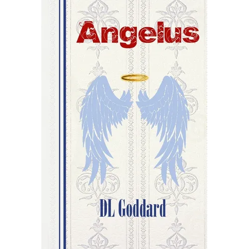 Angelus: Angels Among Us - Paperback