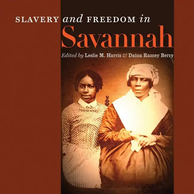 Slavery and Freedom in Savannah - Paperback
