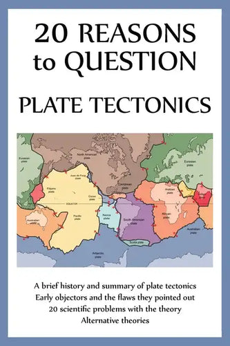 20 Reasons to Question Plate Tectonics - Paperback