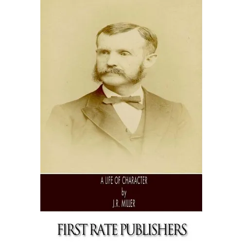 A Life of Character - Paperback