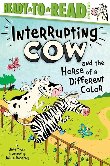 Interrupting Cow and the Horse of a Different Color: Ready-To-Read Level 2 - Hardcover