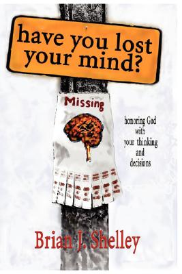 Have You Lost Your Mind? - Paperback