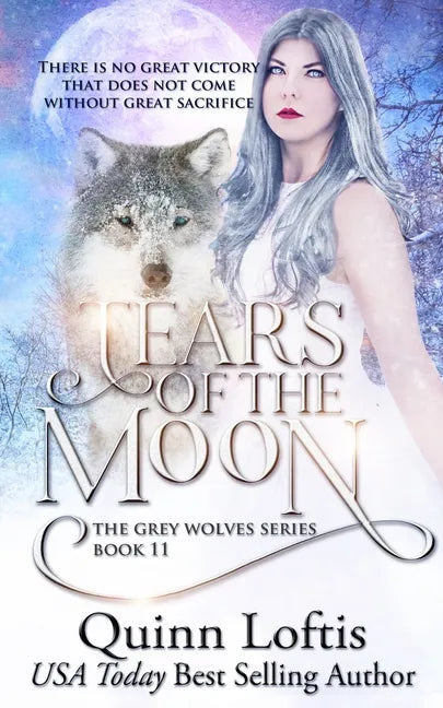 Tears of the Moon: Book 11 of the Grey Wolves Series - Paperback