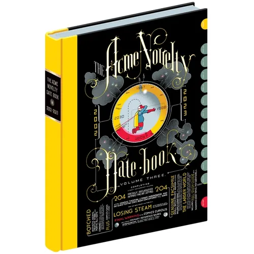 Acme Novelty Datebook Volume Three - Hardcover