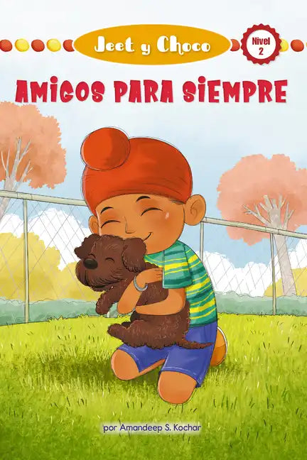 Jeet Y Choco: Amigos Para Siempre (Jeet and Fudge: Forever Friends) - Paperback