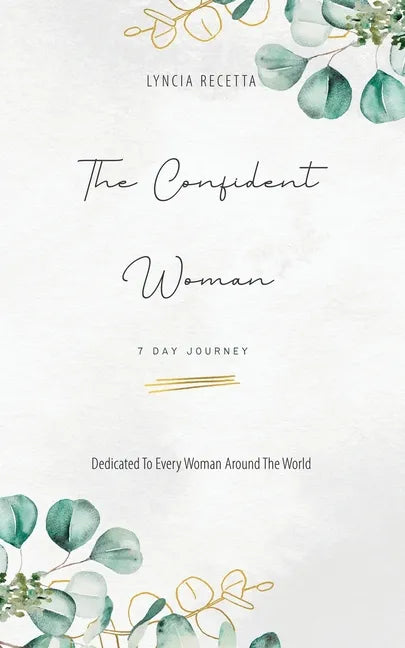 The Confident Woman: 7 Day Journey - Paperback