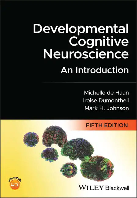 Developmental Cognitive Neuroscience: An Introduction - Paperback
