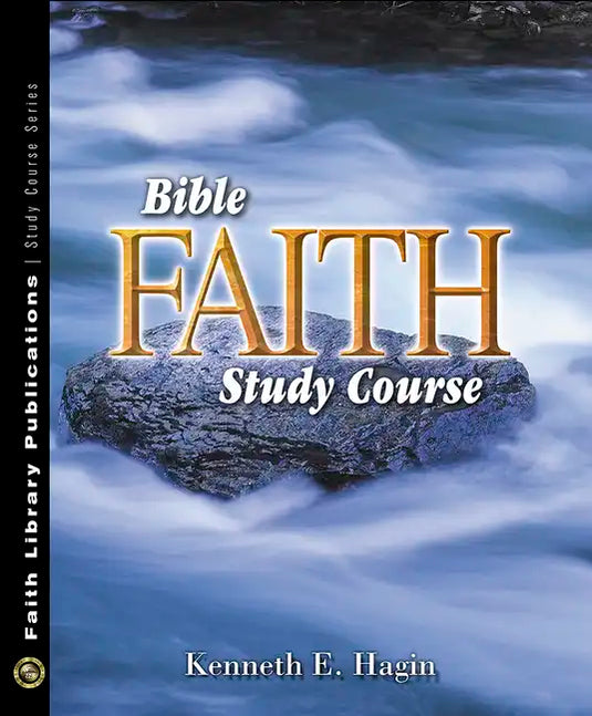 Bible Faith Study Course - Paperback