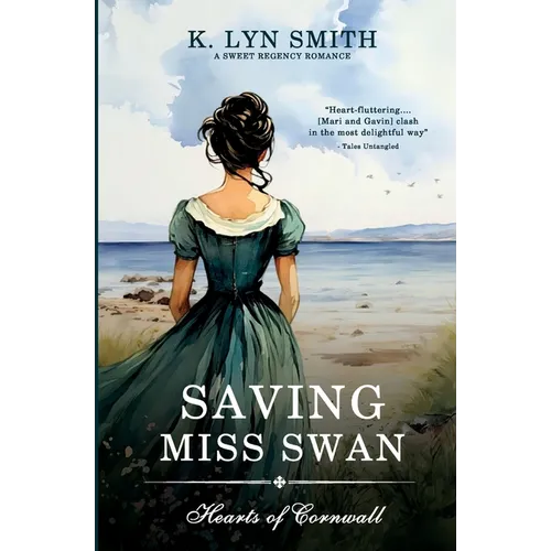 Saving Miss Swan: A Sweet Regency Romance - Paperback