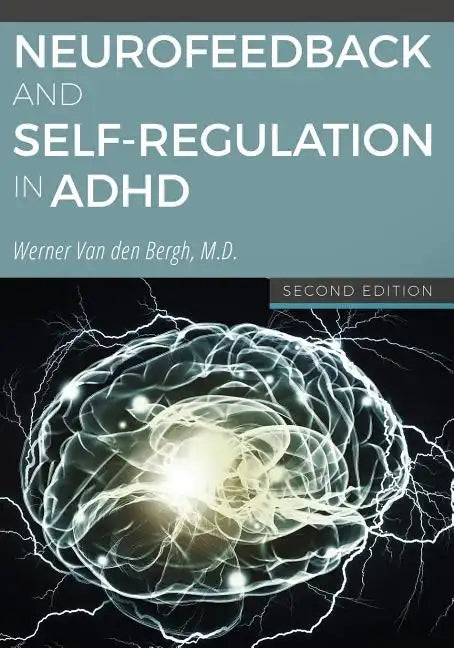 Neurofeedback and Self-Regulation in ADHD - Paperback