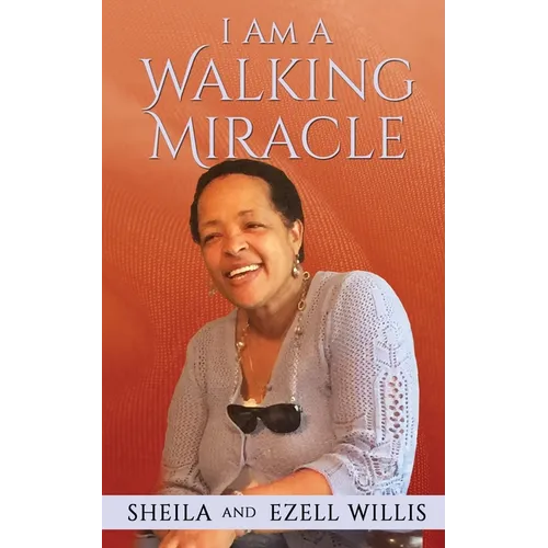 I Am A Walking Miracle - Paperback