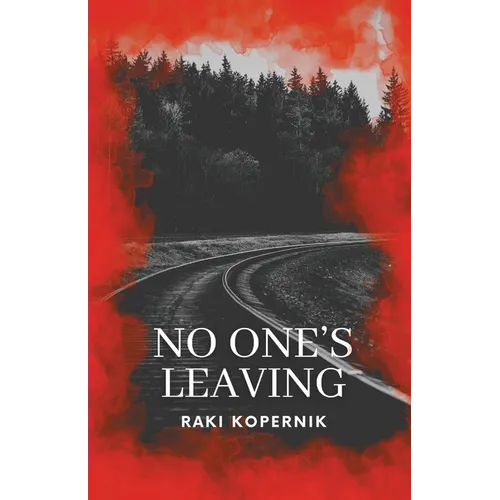 No One's Leaving - Paperback