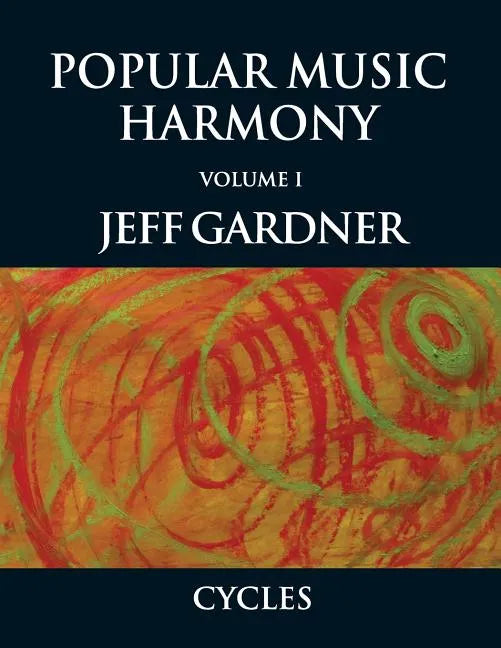 Popular Music Harmony Vol. 1 - Cycles - Paperback