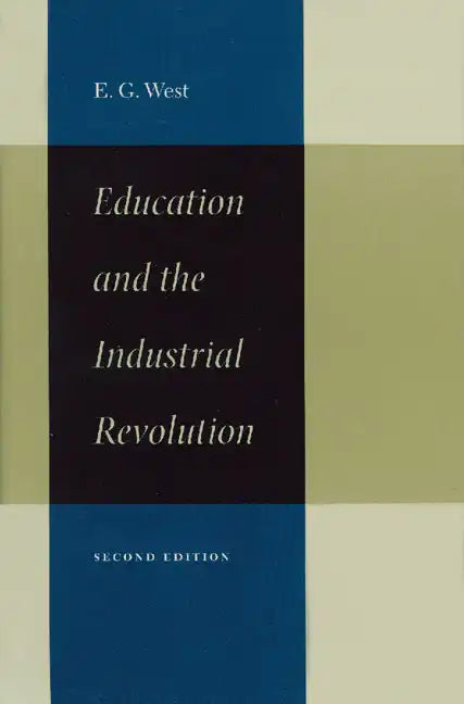 Education & the Industrial Revolution - Hardcover