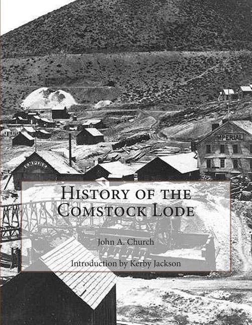 History of the Comstock Lode - Paperback