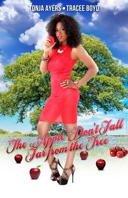 The Apple Don't Fall Far from the Tree - Paperback