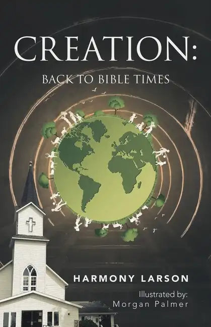 Creation: Back to Bible Times - Paperback