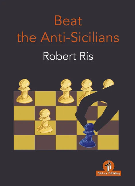 Beat the Anti-Sicilians - Paperback