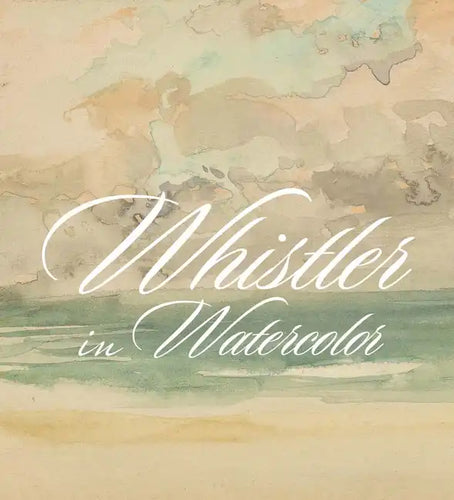 Whistler in Watercolor: Lovely Little Games - Hardcover