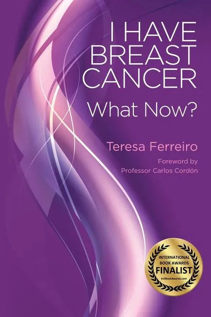 I Have Breast Cancer - What Now? - Paperback