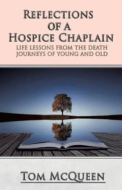 Reflections of a Hospice Chaplain - Paperback