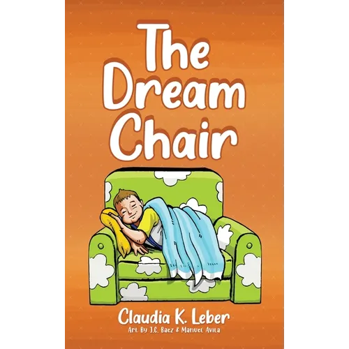 The Dream Chair - Hardcover