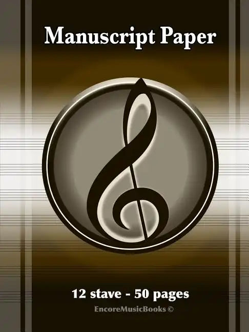 Manuscript Paper (50 Pages - 12 Stave) - Paperback