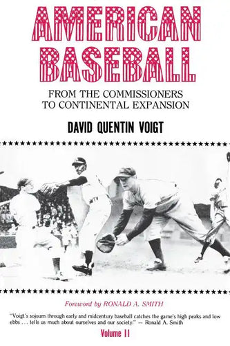 American Baseball: From the Commissioners to Continental Expansion - Paperback