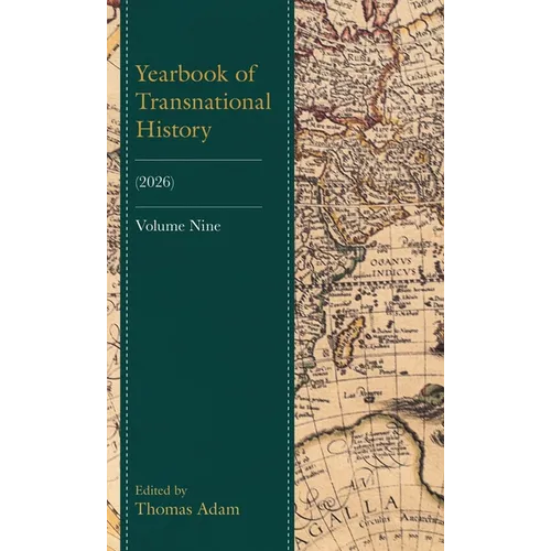 Yearbook of Transnational History: (2026), Volume 9 - Hardcover
