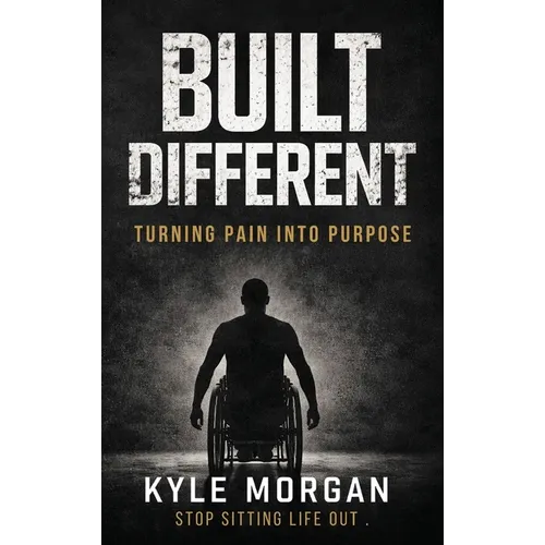 Built Different: Turning Pain Into Purpose - Hardcover