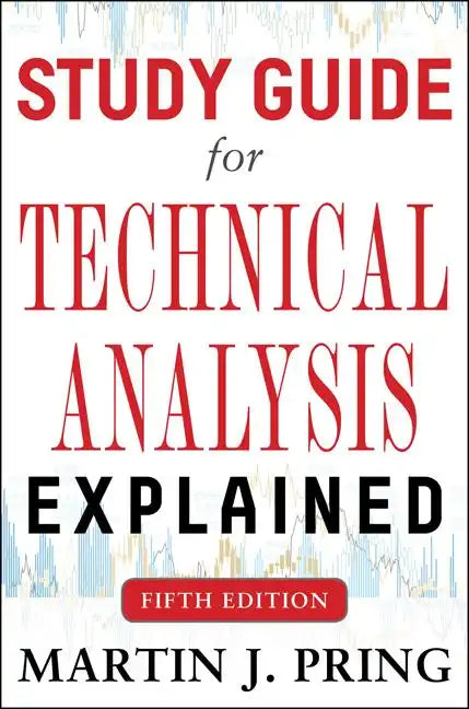 Study Guide for Technical Analysis Explained - Paperback