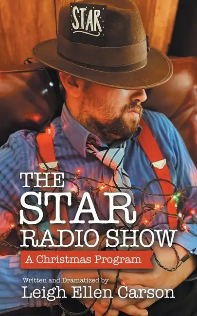 The Star Radio Show: A Christmas Program - Paperback