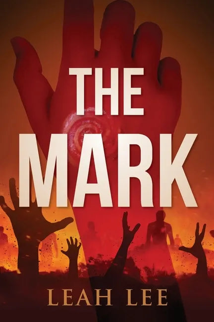The Mark: The End of the World - Paperback