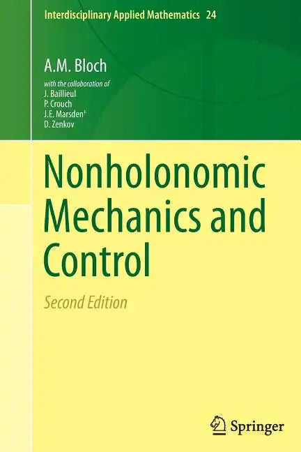 Nonholonomic Mechanics and Control - Paperback
