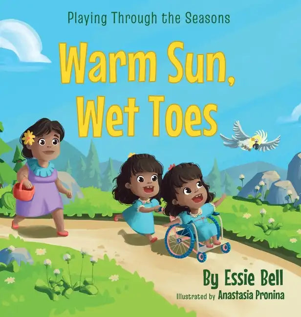 Playing Through the Seasons: Warm Sun, Wet Toes - Hardcover