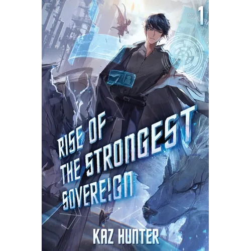Rise of the Strongest Sovereign: A Post-Apocalyptic Litrpg - Paperback