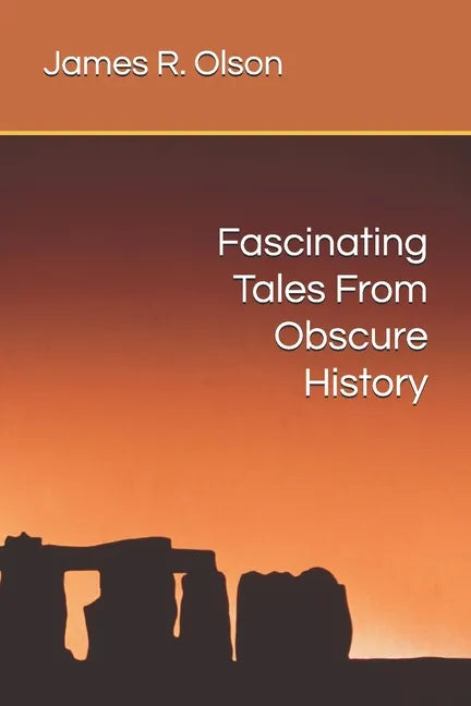 Fascinating Tales From Obscure History - Paperback