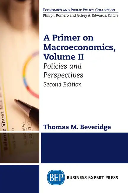 A Primer on Macroeconomics: Policies and Perspectives - Paperback