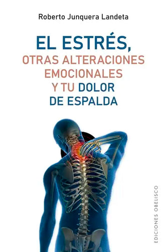Estrés, El. Otras Alternativas Emocionales - Paperback