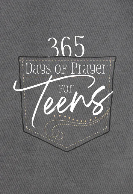 365 Days of Prayer for Teens: 365 Daily Devotional - Imitation Leather